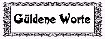 G�ldene Worte